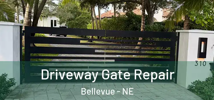  Driveway Gate Repair Bellevue - NE